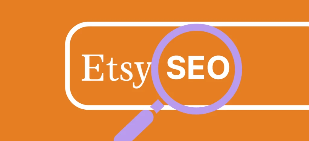 Mint SEO Danışmanlık ve Dijital Pazarlama Hizmetlerinin ETSY SEO Listing hizmetine ait bir görselidir. Görselde Etsy SEO yazıyor.